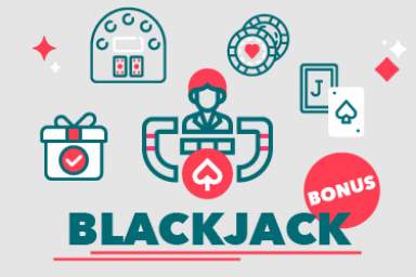 Find out all about the blackjack bonus - 2021 guide